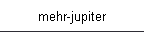 mehr-jupiter