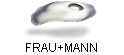 FRAU+MANN