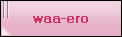 waa-ero