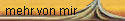 mehr von mir
