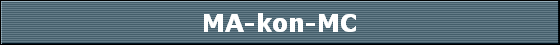 MA-kon-MC