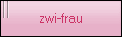 zwi-frau